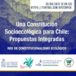 Una Constitución socioecológica para Chile: propuestas integradas