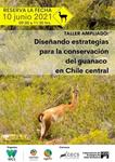 Diseño de acciones para la conservación del guanaco en Chile central